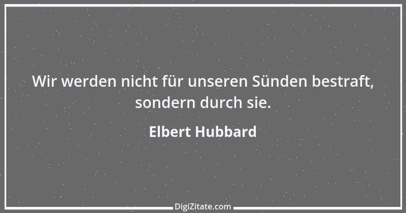 Zitat von Elbert Hubbard 45