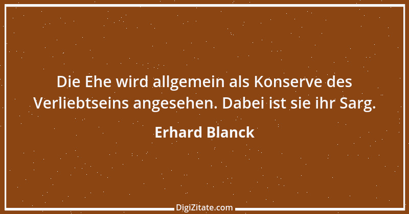 Zitat von Erhard Blanck 739