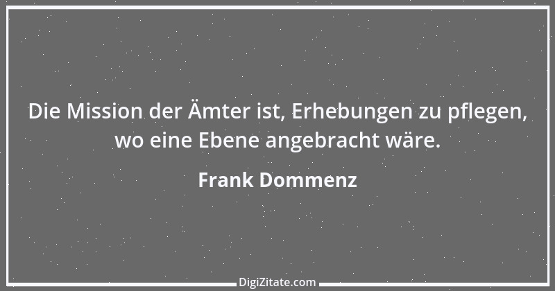 Zitat von Frank Dommenz 73