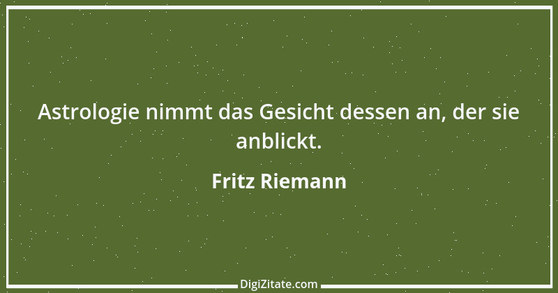 Zitat von Fritz Riemann 1