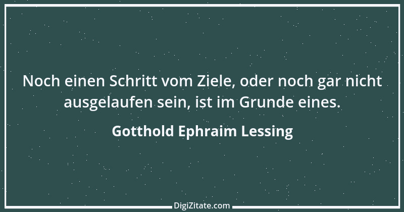 Zitat von Gotthold Ephraim Lessing 106