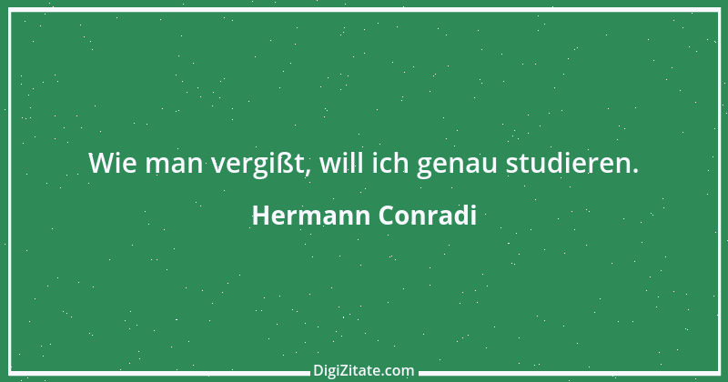 Zitat von Hermann Conradi 1