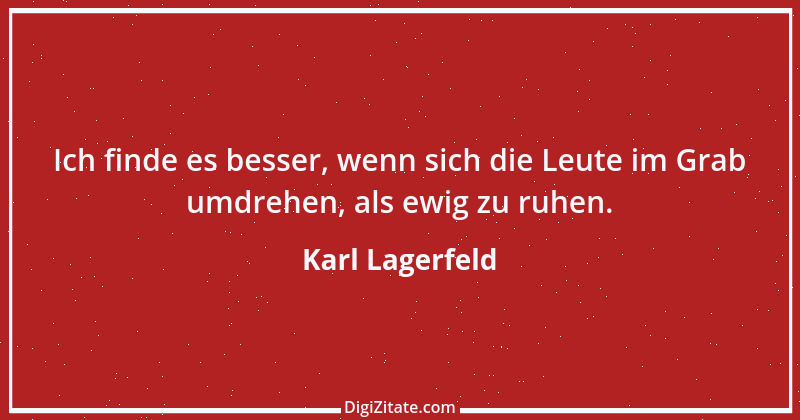 Zitat von Karl Lagerfeld 50