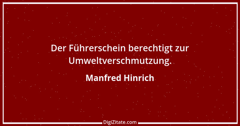 Zitat von Manfred Hinrich 358