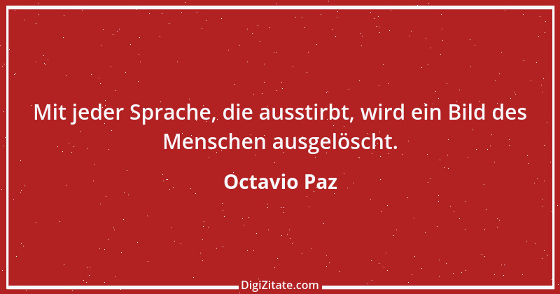 Zitat von Octavio Paz 5