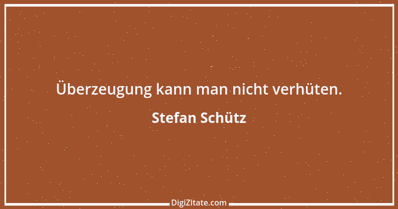 Zitat von Stefan Schütz 214