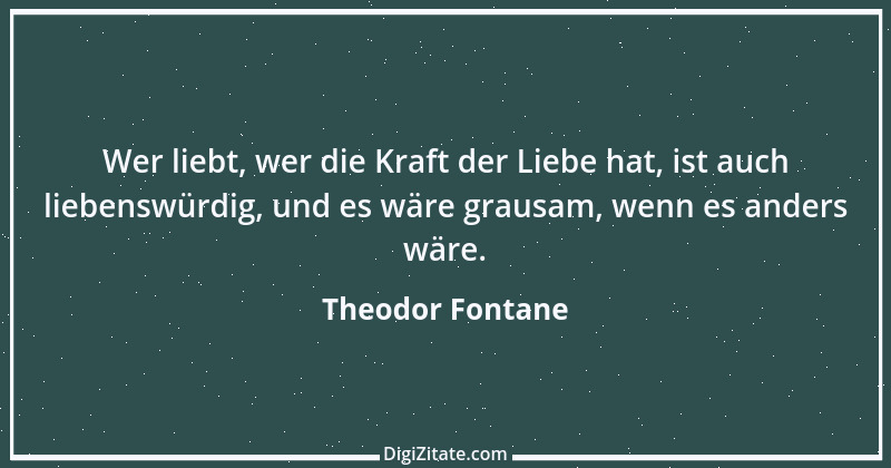 Zitat von Theodor Fontane 446