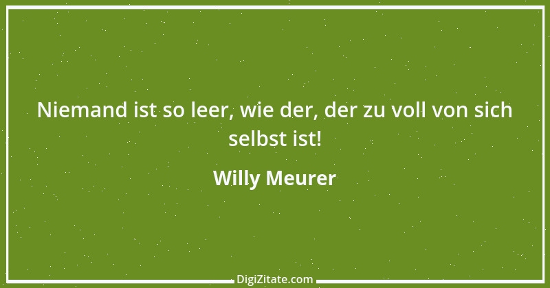 Zitat von Willy Meurer 485