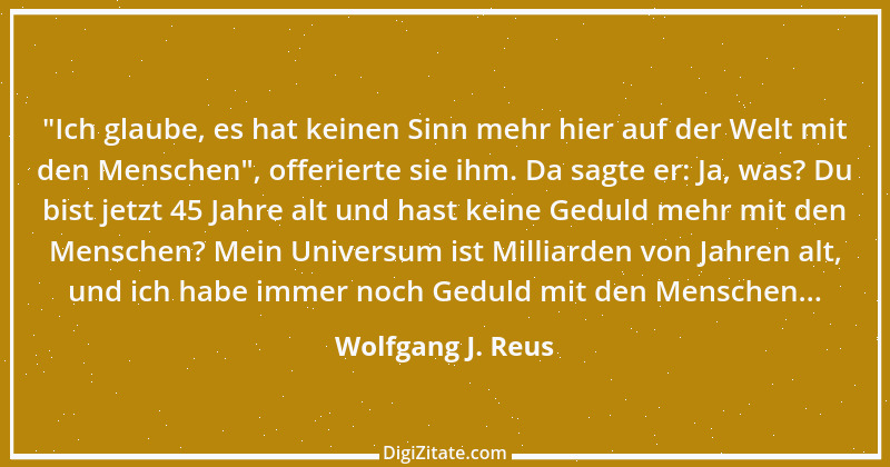 Zitat von Wolfgang J. Reus 24