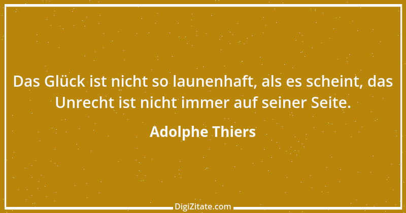 Zitat von Adolphe Thiers 4