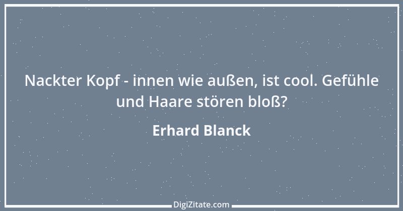 Zitat von Erhard Blanck 1740