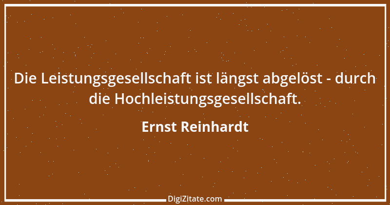 Zitat von Ernst Reinhardt 426