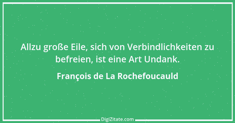 Zitat von François de La Rochefoucauld 98