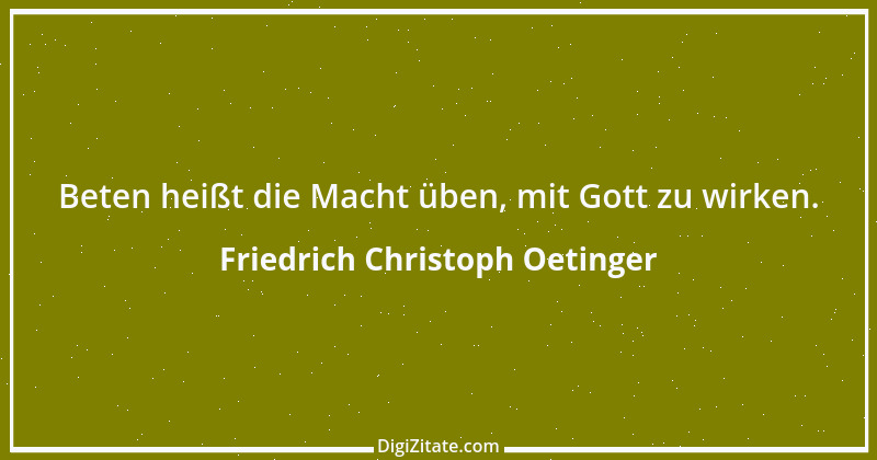 Zitat von Friedrich Christoph Oetinger 4