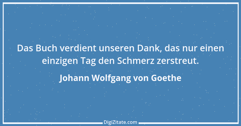 Zitat von Johann Wolfgang von Goethe 2185