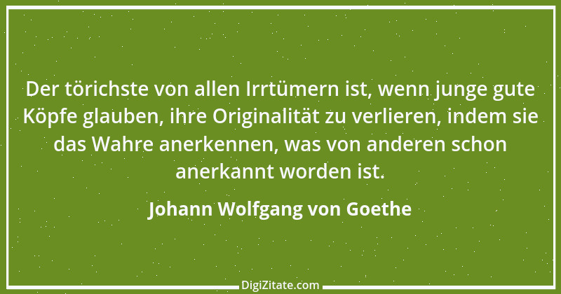 Zitat von Johann Wolfgang von Goethe 4185