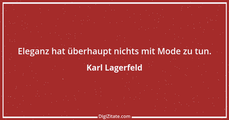 Zitat von Karl Lagerfeld 51