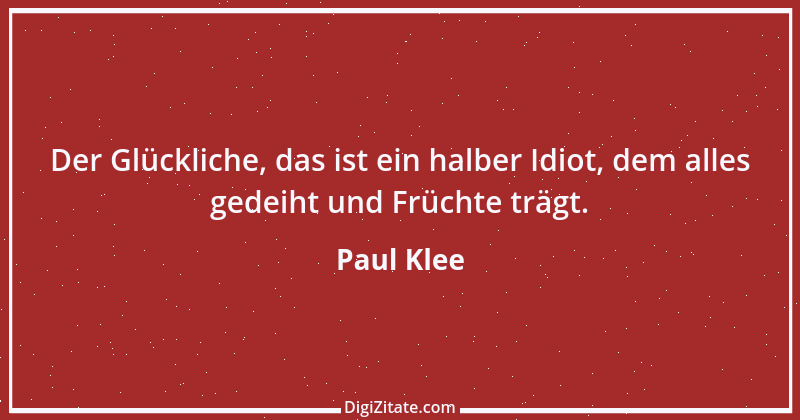 Zitat von Paul Klee 6