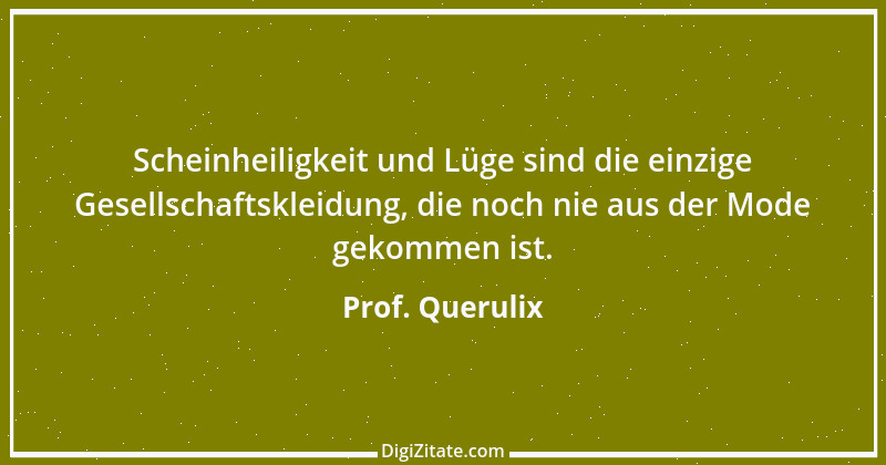 Zitat von Prof. Querulix 477