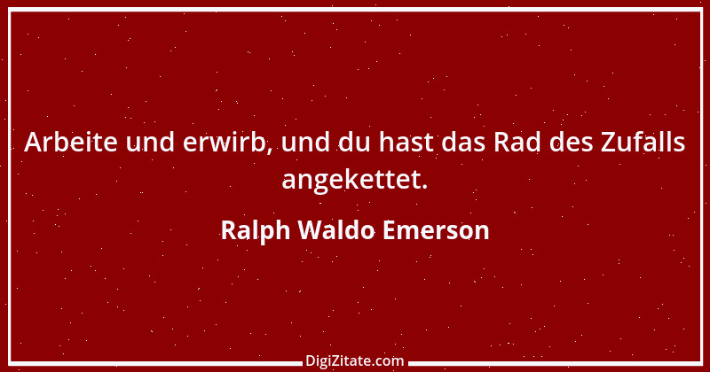 Zitat von Ralph Waldo Emerson 230