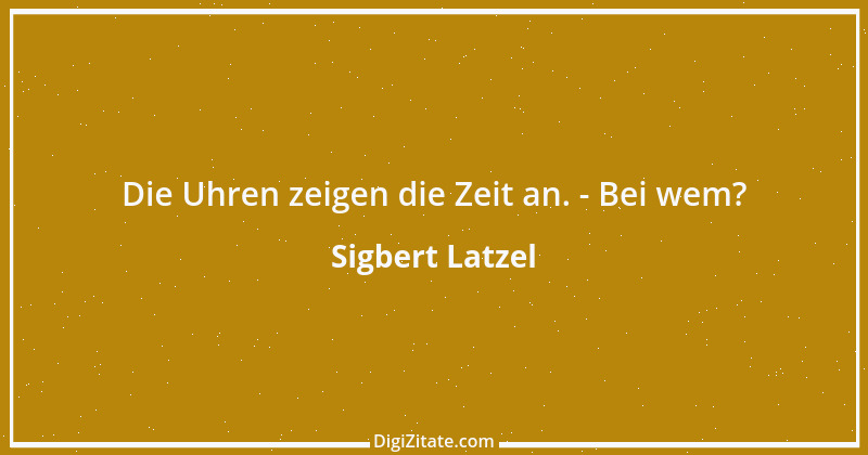 Zitat von Sigbert Latzel 94