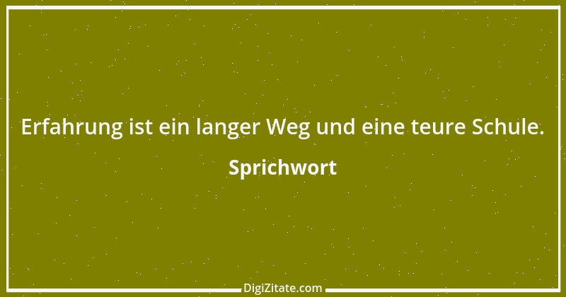 Zitat von Sprichwort 5177