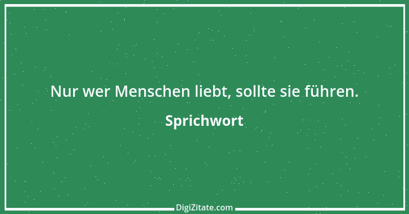 Zitat von Sprichwort 7177