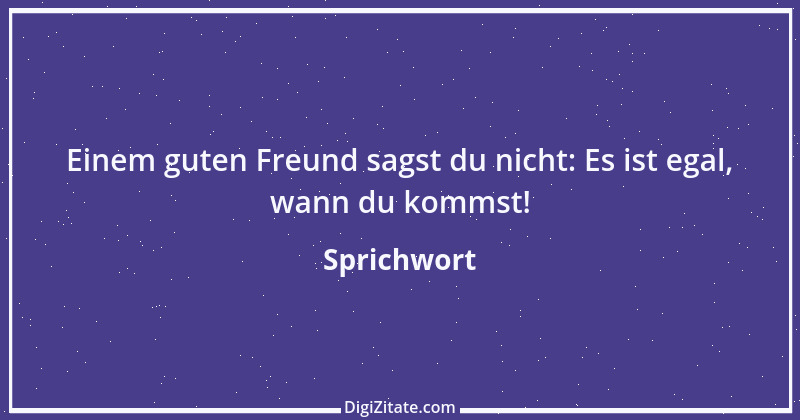 Zitat von Sprichwort 9177