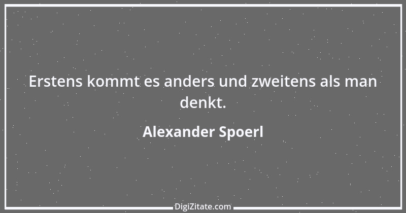 Zitat von Alexander Spoerl 1