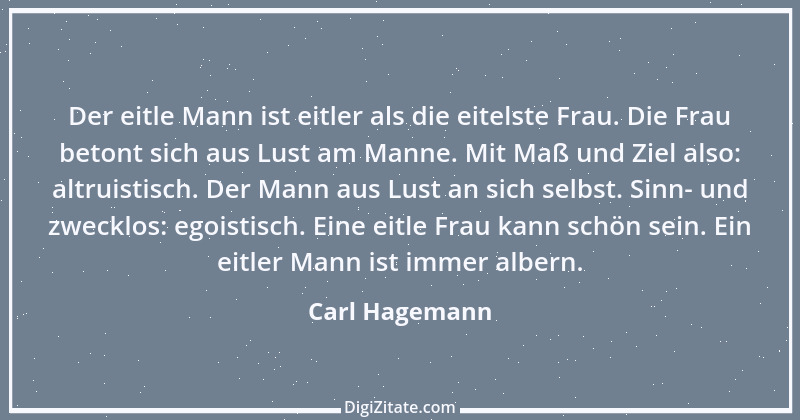 Zitat von Carl Hagemann 74