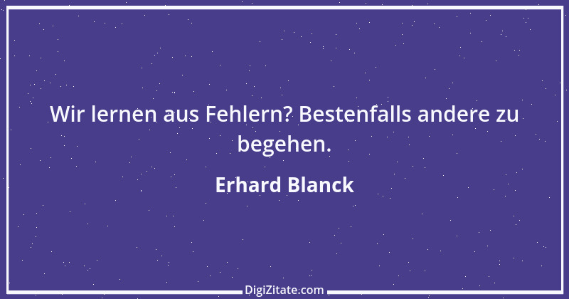 Zitat von Erhard Blanck 1327