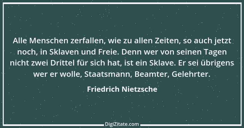 Zitat von Friedrich Nietzsche 1709