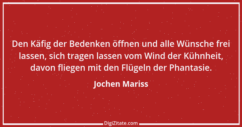 Zitat von Jochen Mariss 86