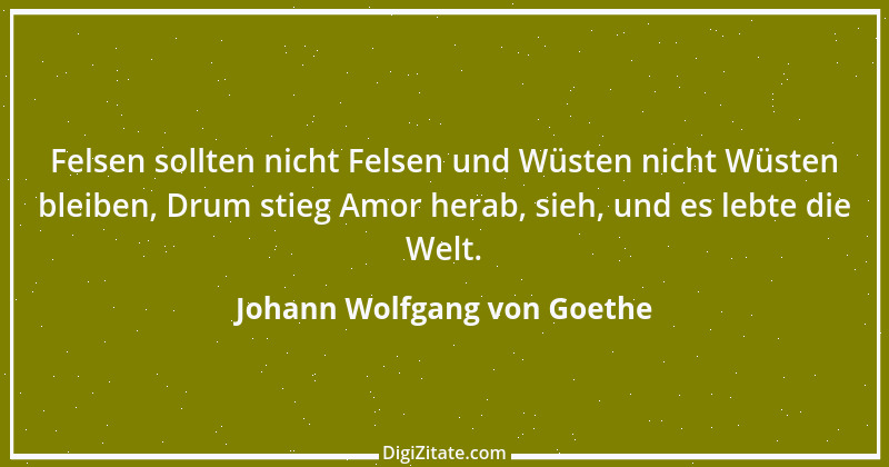 Zitat von Johann Wolfgang von Goethe 772