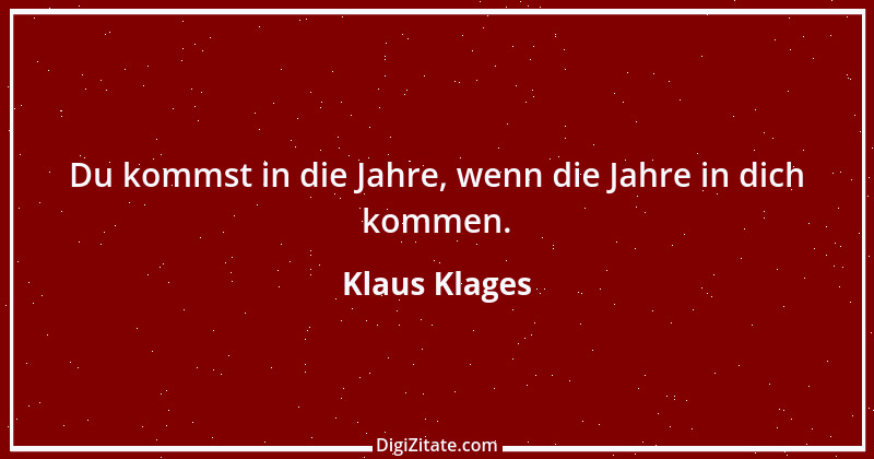 Zitat von Klaus Klages 24