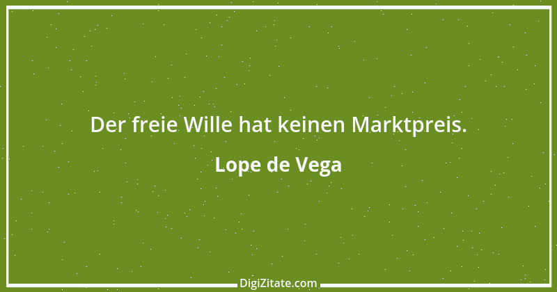 Zitat von Lope de Vega 11