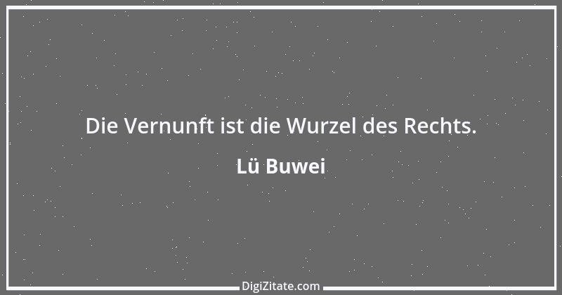 Zitat von Lü Buwei 98