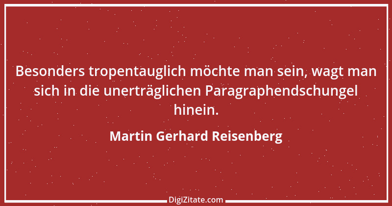 Zitat von Martin Gerhard Reisenberg 3087