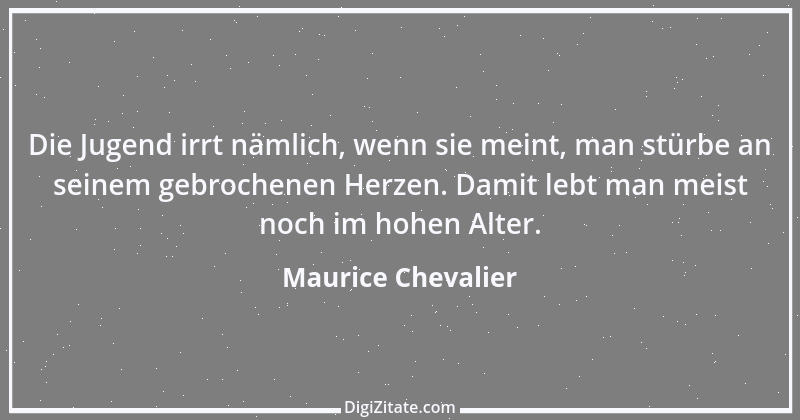 Zitat von Maurice Chevalier 7