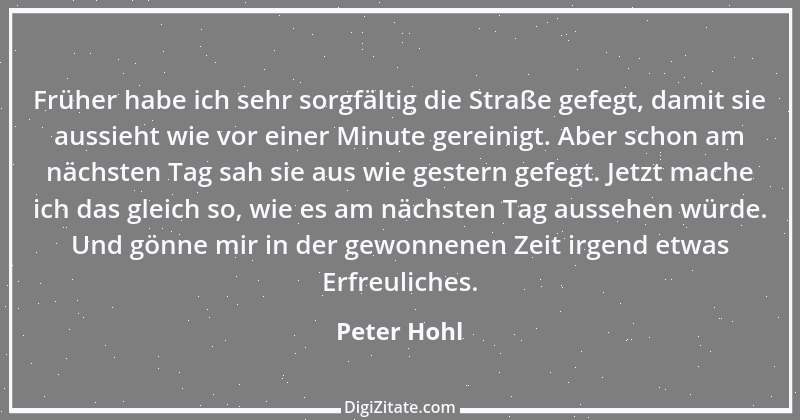 Zitat von Peter Hohl 155