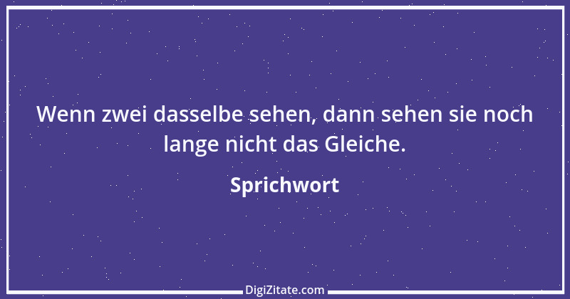 Zitat von Sprichwort 764