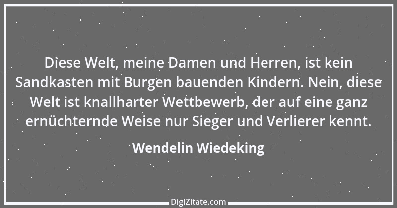 Zitat von Wendelin Wiedeking 15