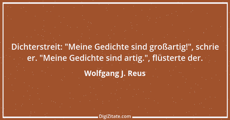 Zitat von Wolfgang J. Reus 612