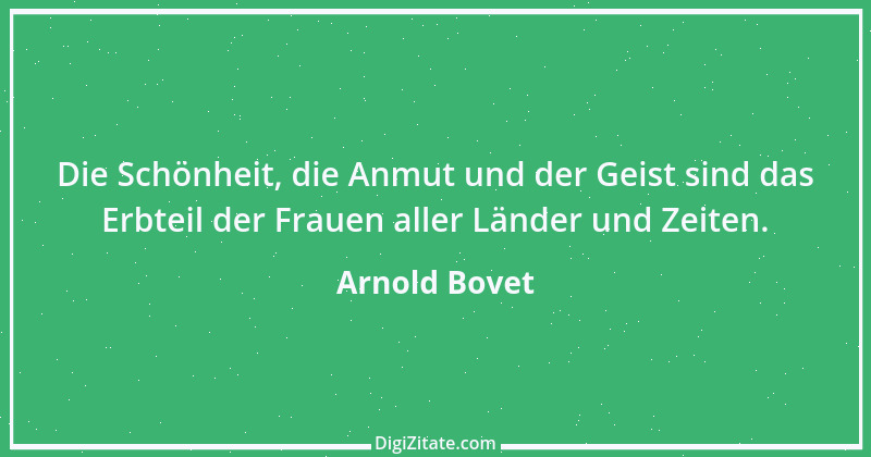 Zitat von Arnold Bovet 1