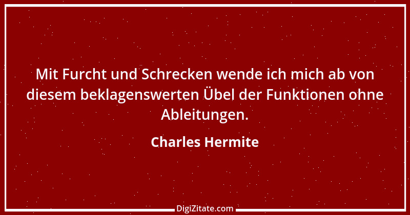 Zitat von Charles Hermite 1