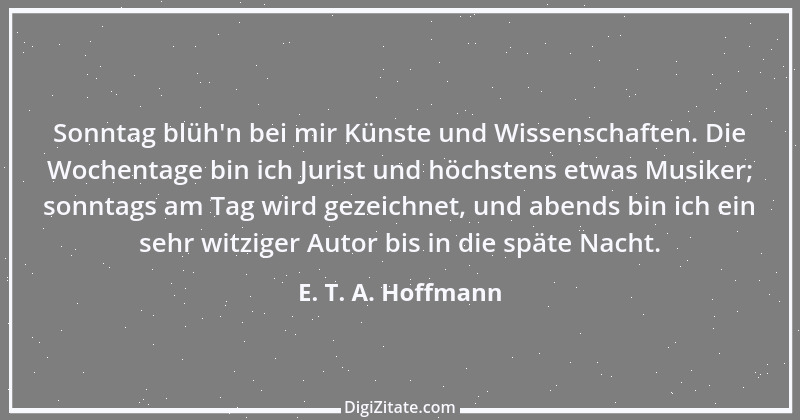 Zitat von E. T. A. Hoffmann 30