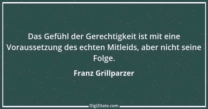 Zitat von Franz Grillparzer 32