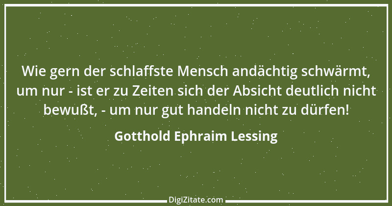 Zitat von Gotthold Ephraim Lessing 108