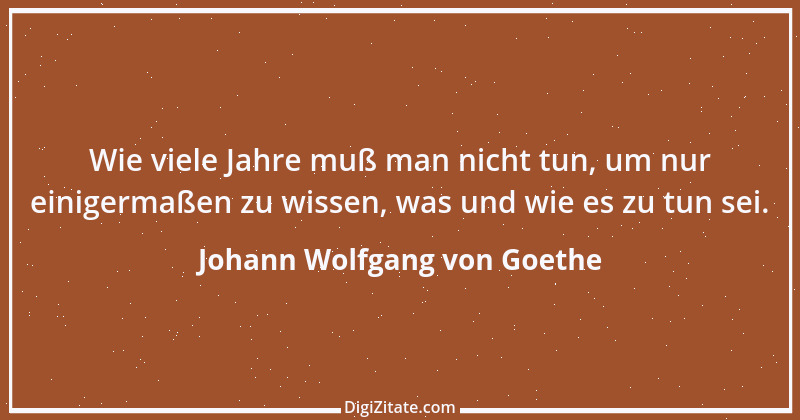 Zitat von Johann Wolfgang von Goethe 186