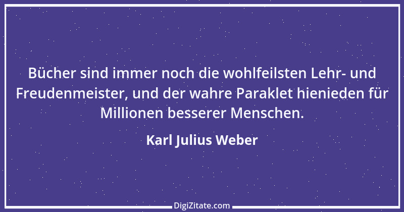 Zitat von Karl Julius Weber 154